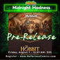 Magic: The Gathering - The Hobbit - Mid-Night Madness Pre-Release